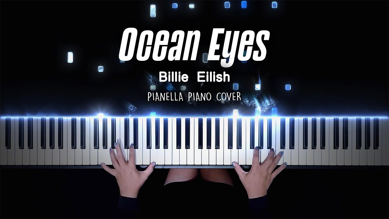 Billie Eilish - Ocean Eyes | Piano Cover by Pianella Piano