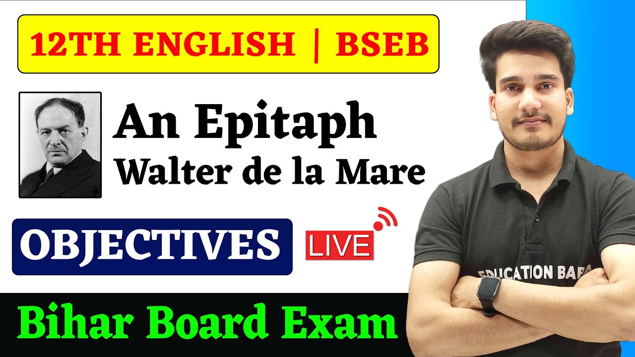 An Epitaph Objective Question | 12th English Poetry Chapter 5 Objective Bihar Board