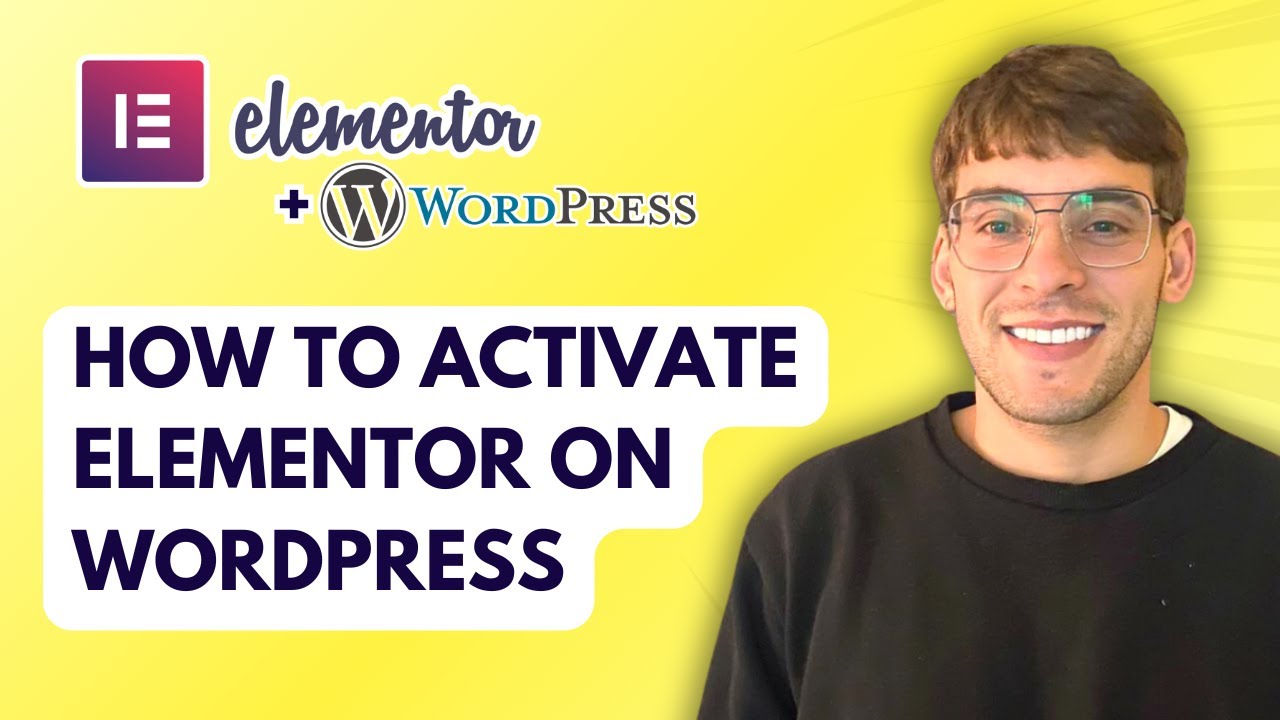 How to Activate Elementor on Wordpress [2026 Full Guide]