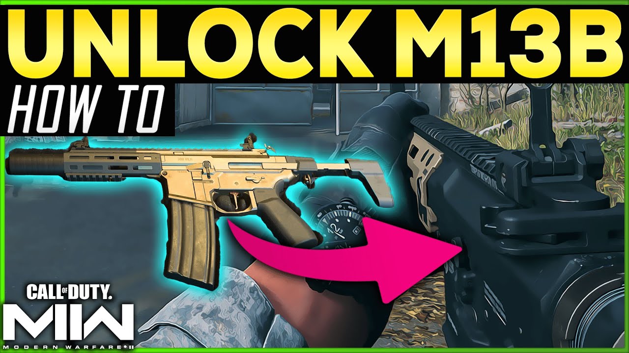 Modern Warfare 2 HOW TO UNLOCK M13B Assault Rifle and All Camos - COD MW2 and Warzone 2.0