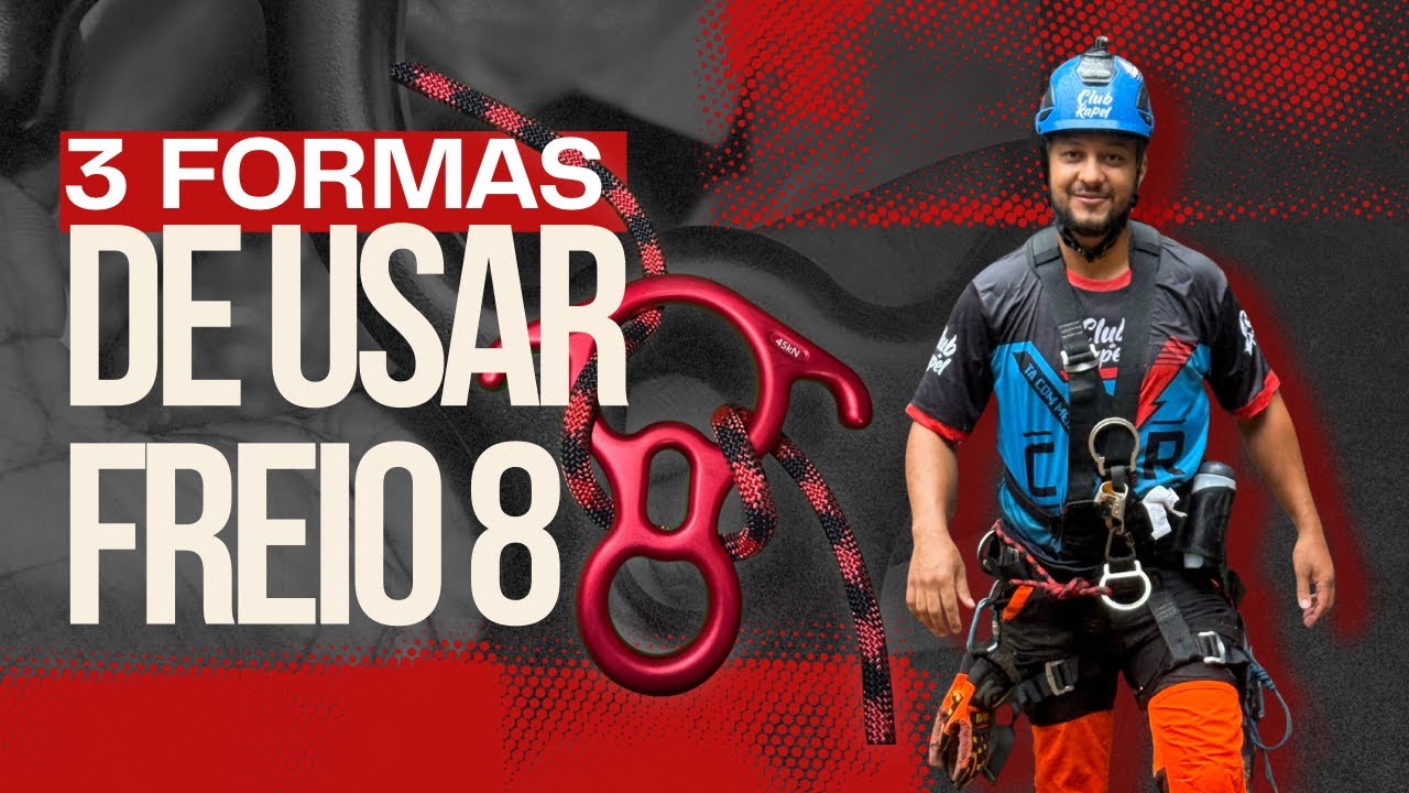 Como usar o freio 8 oito de rapel