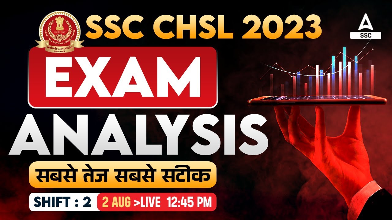 SSC CHSL Analysis 2023 | 2 Aug, Shift 2 | SSC CHSL Exam Asked Questions Analysis 2023