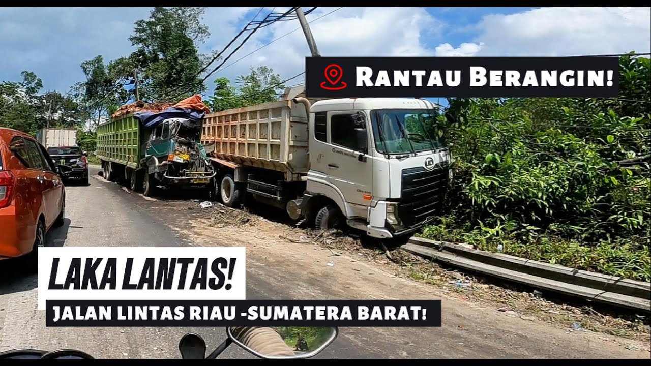 Kecelakaan Di Lintas Sumatera Barat - Riau