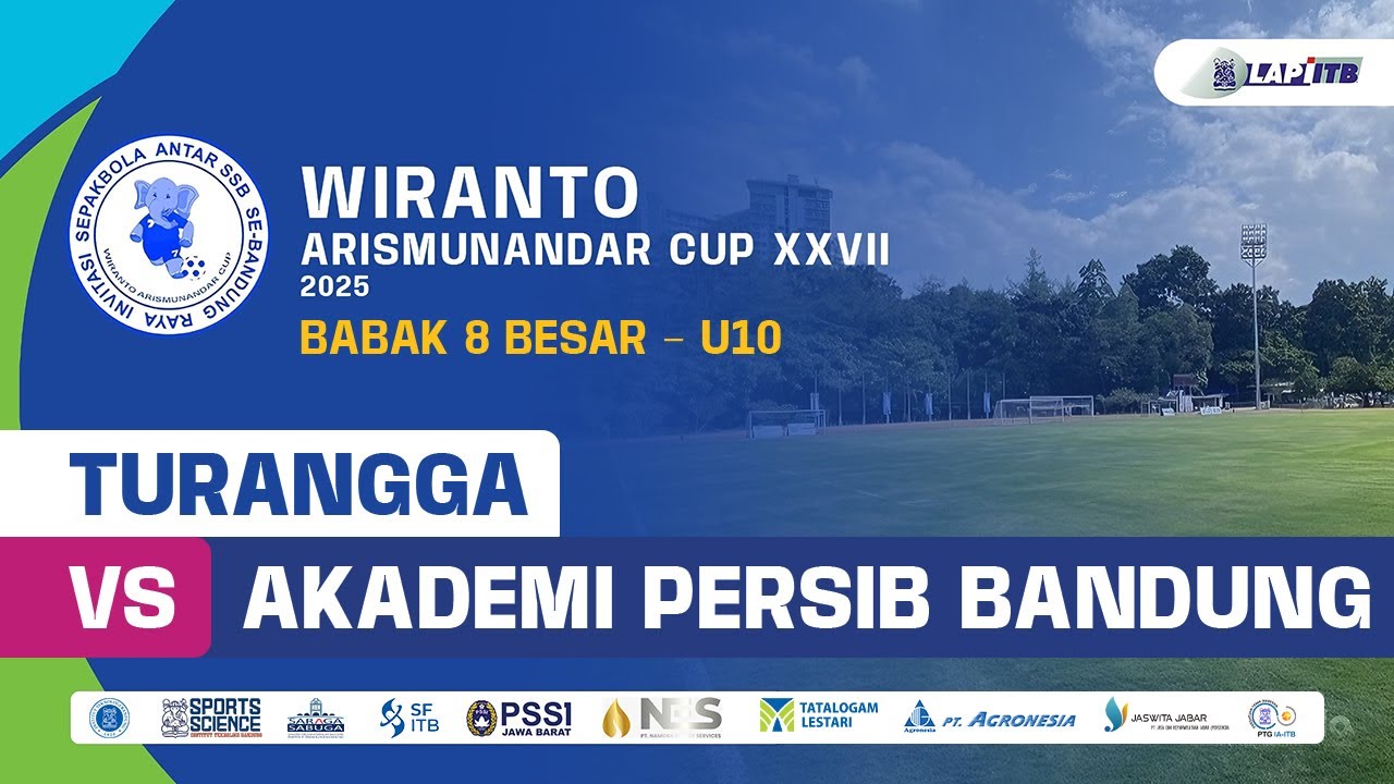 TURANGGA vs AKADEMI PERSIB BANDUNG - (Babak 8 Besar – U10) | Wiranto Arismunandar Cup 2025 | LIVE