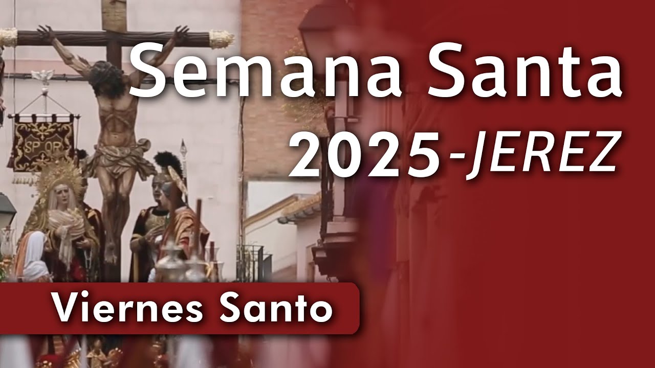 🔴 DIRECTO | Viernes Santo 2025