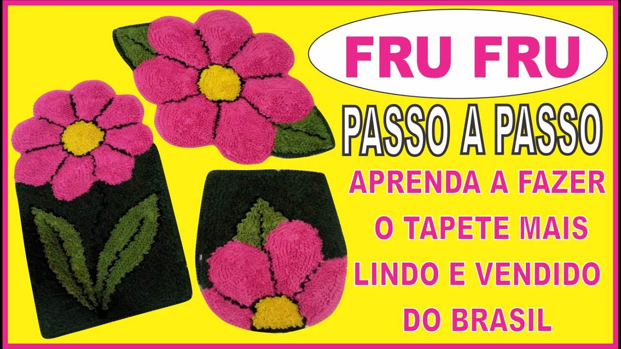 TAPETE FRUFRU APRENDA  FAZER ESSE LINDO JOGO DE BANHEIRO PASSO A PASSO #AULA 8