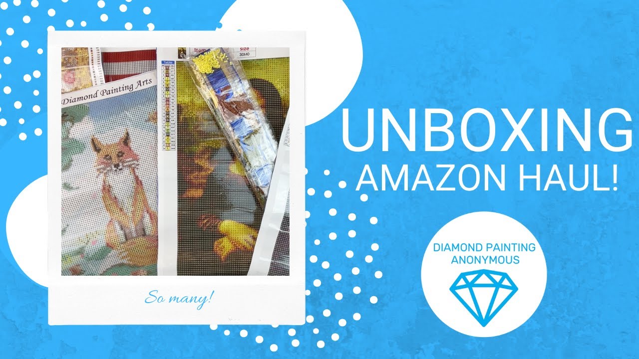 Diamond Painting - Unboxing | Another Amazon Haul!!!