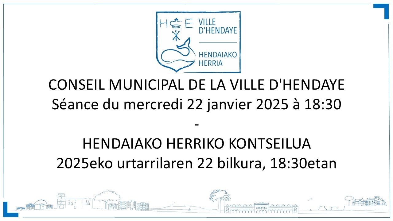 Conseil municipal du 22 Janvier 2024 - Ville d'Hendaye