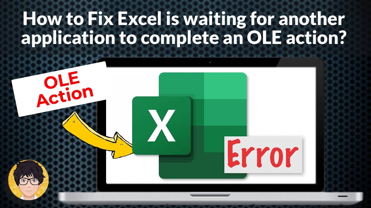 How to Fix Excel is waiting for another application to complete an OLE action