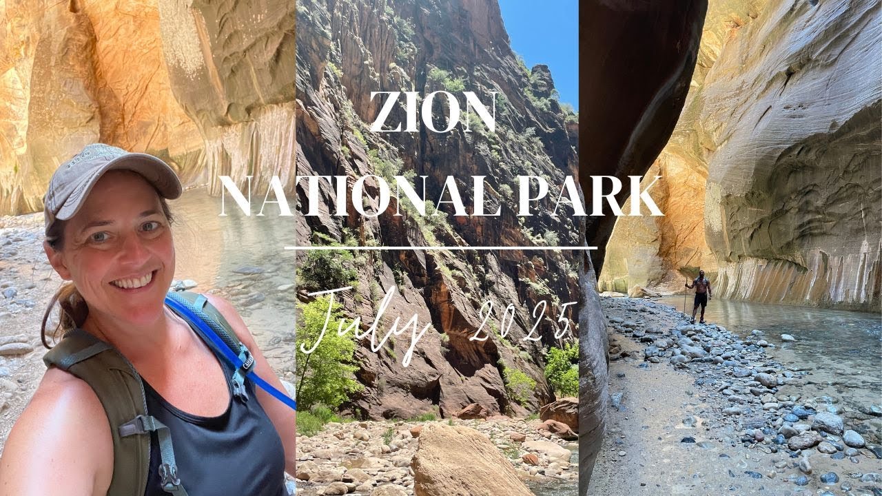 Zion National Park / The Narrows / July 2025
