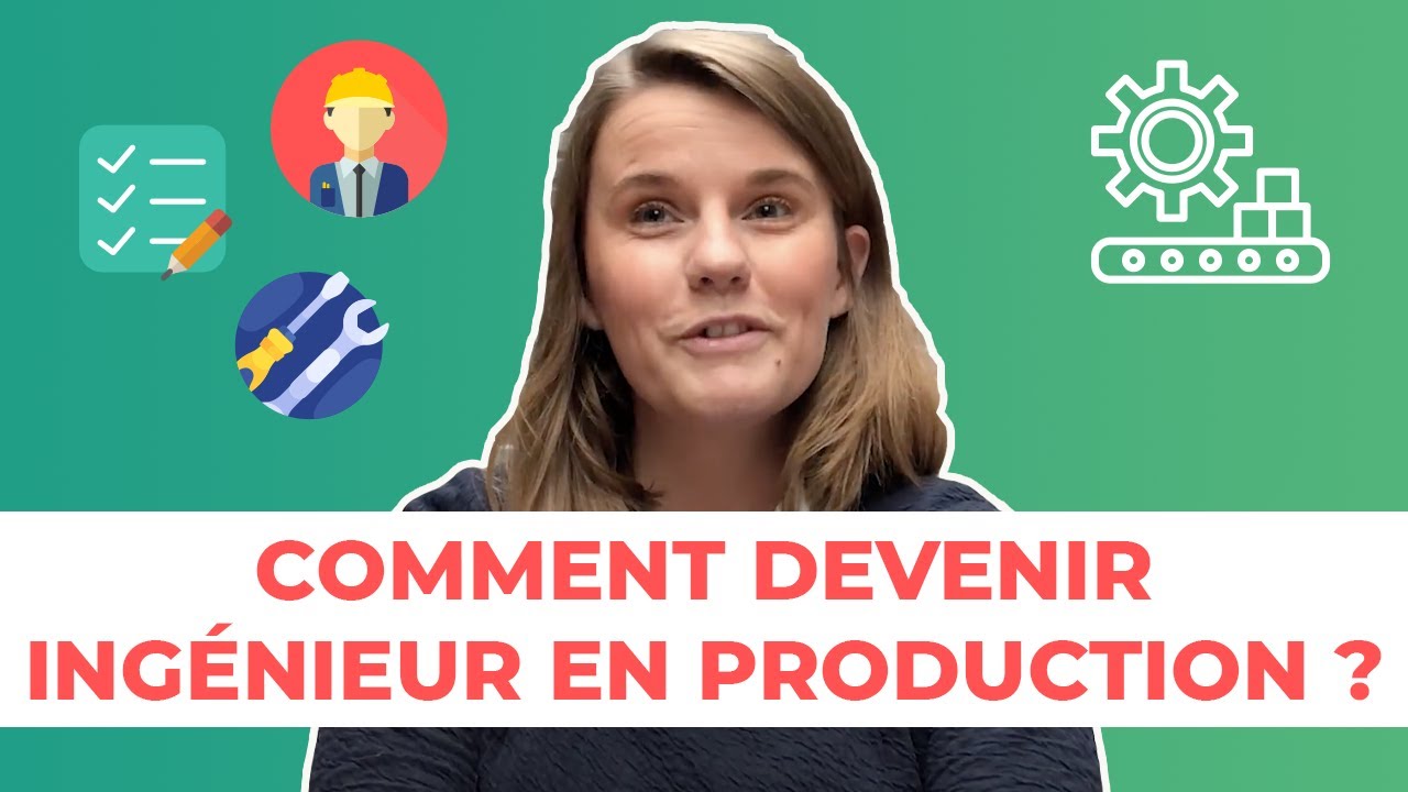Métier d'avenir - Ingénieur production