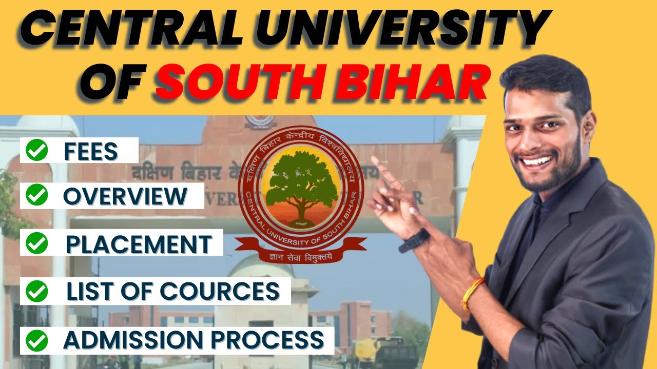 Central University of South Bihar🔥 || Fees🙄 || Courses😍 || Eligibility🤔 || Placements🤑 || Ranking✅