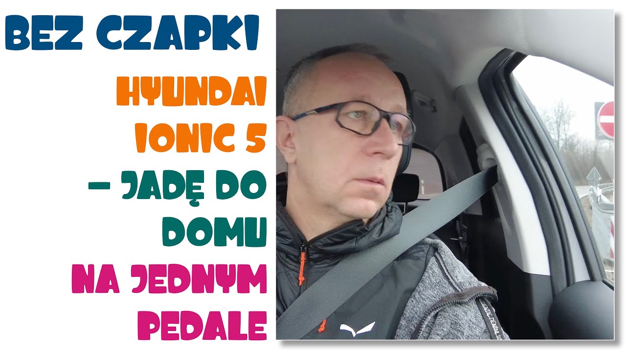 Hyundai Ionic 5 - One Pedal Driving i inne przemyślenia o elektrycznym samochodzie