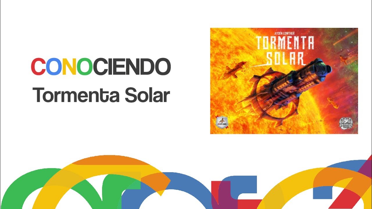 Conociendo Tormenta Solar