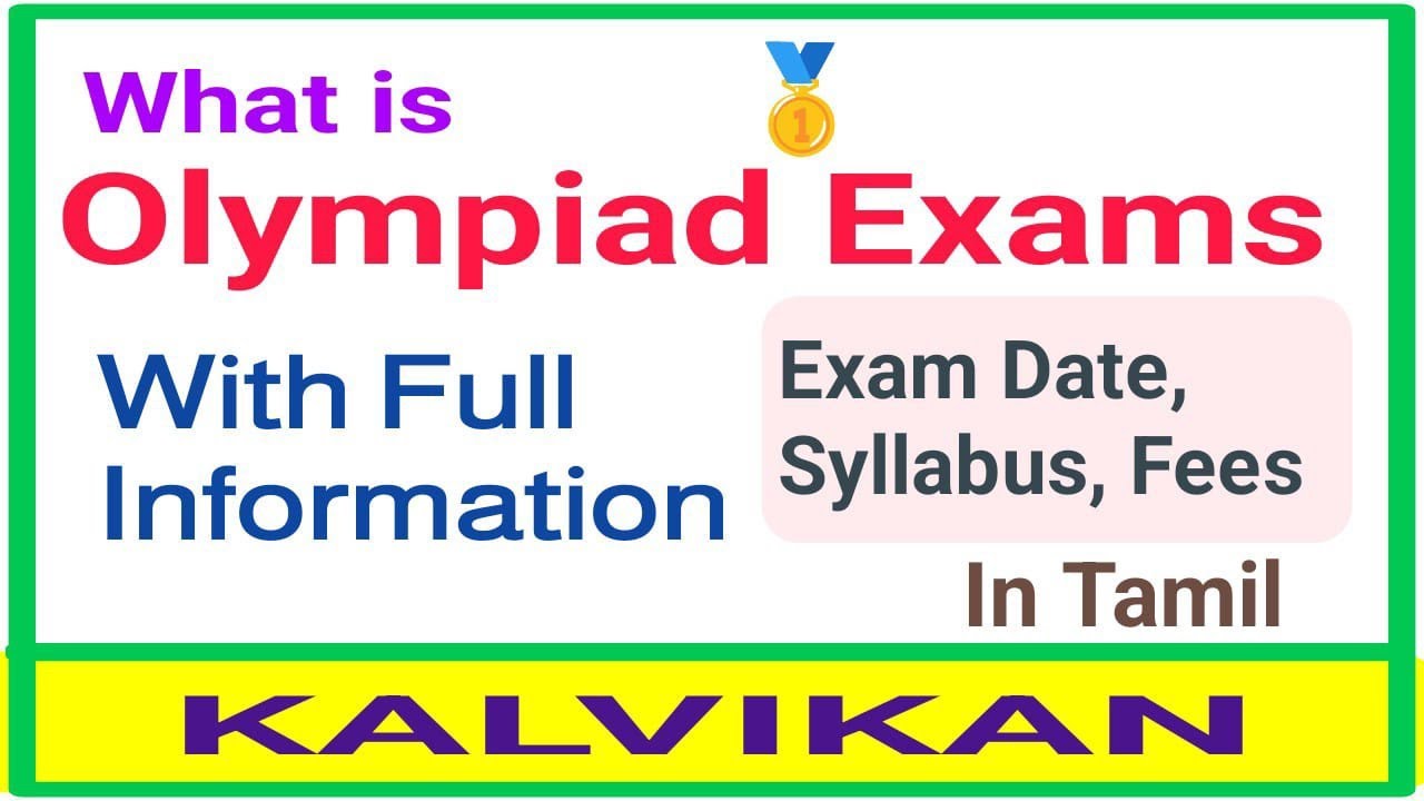 Olympiad Exam Full Details In Tamil / Exam Date / Scholarship / Kalvikan