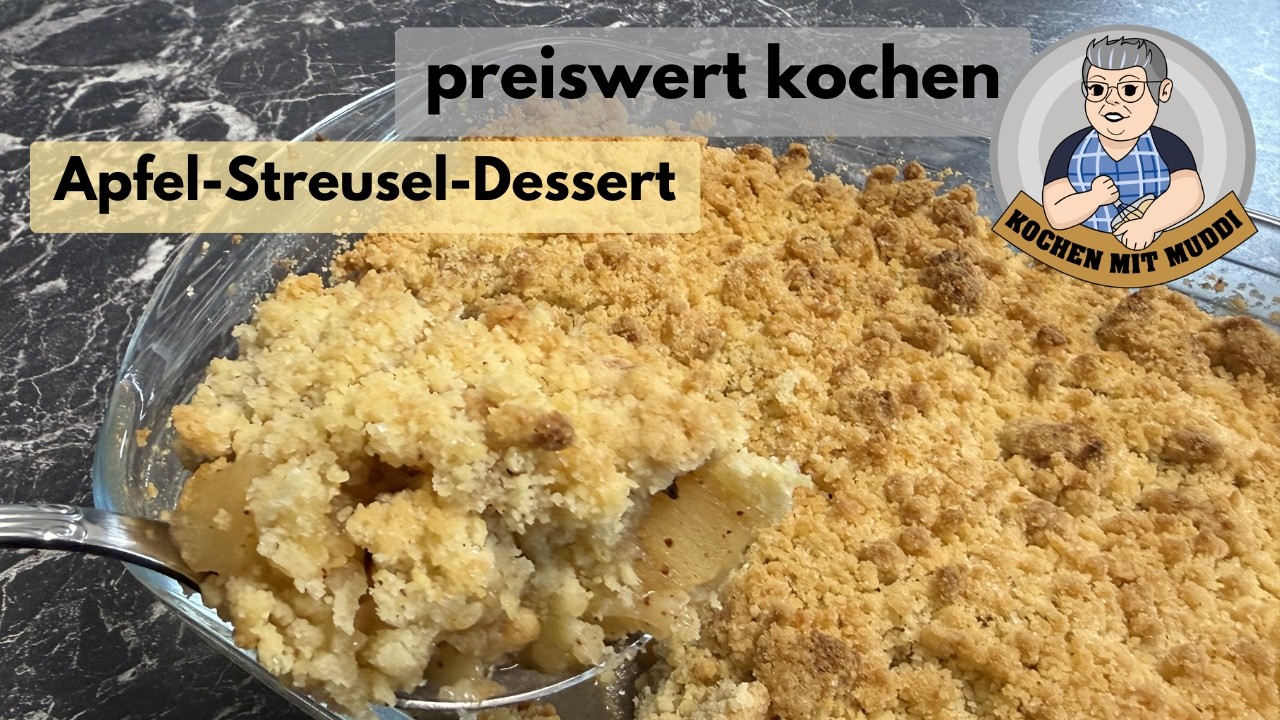 Apfel Streusel Dessert - preiswert kochen