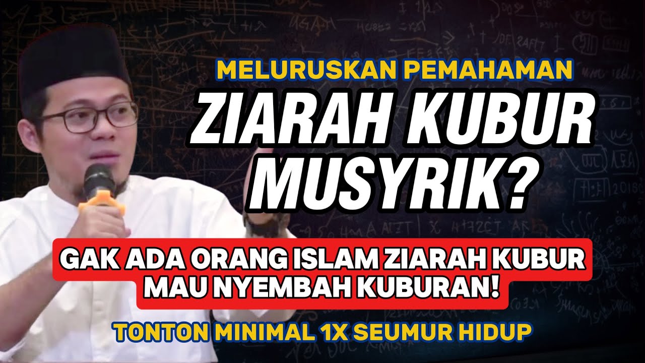 Ziarah Kubur Musyrik? Gak Ada Orang Islam Menyembah Kuburan | Ust. Muhammad Nuruddin