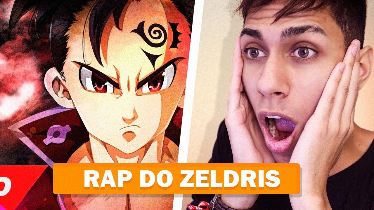 O NOVO RAP DO ZELDRIS DO NANATSU NO TAIZAI É INCRIVEL !! ‹ Ine ›