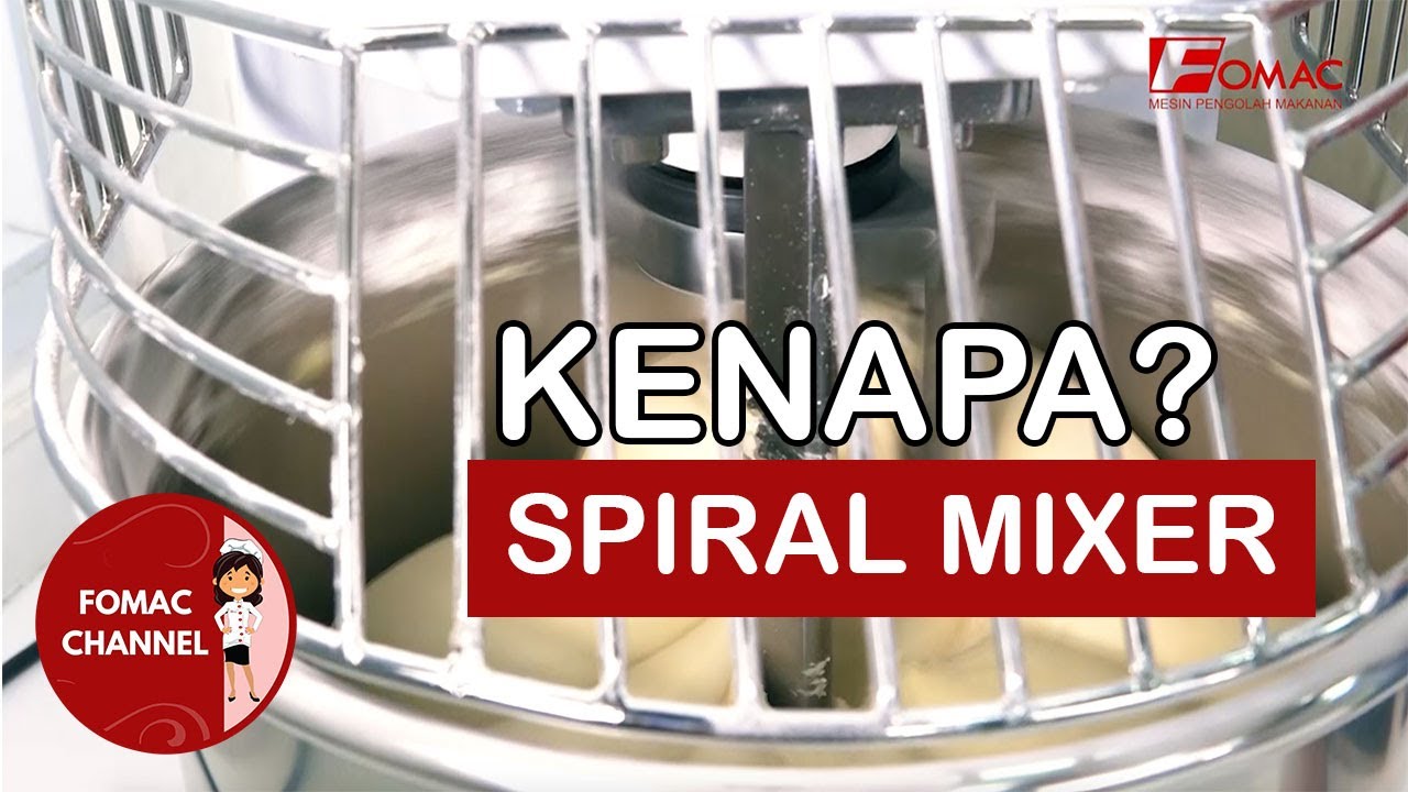 SPIRAL MIXER ROTI ANDALAN PENGUSAHA BAKERY YANG BERKUALITAS | FOMAC SMX DN5