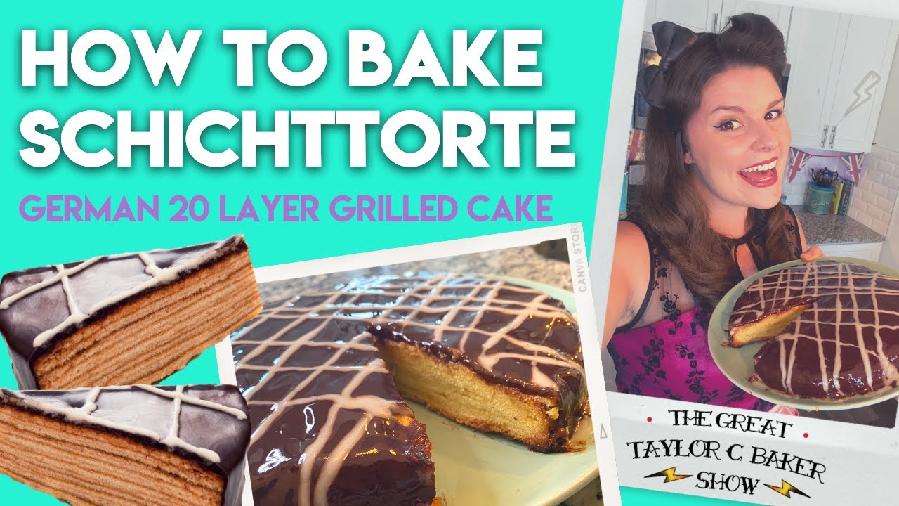 How to Bake Schichttorte - Great British Bake Off Technical Challenge - How to Grill a Cake