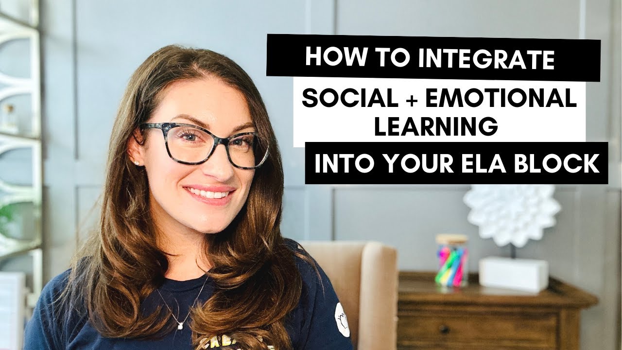 How to Integrate SEL Into Your Literacy Block