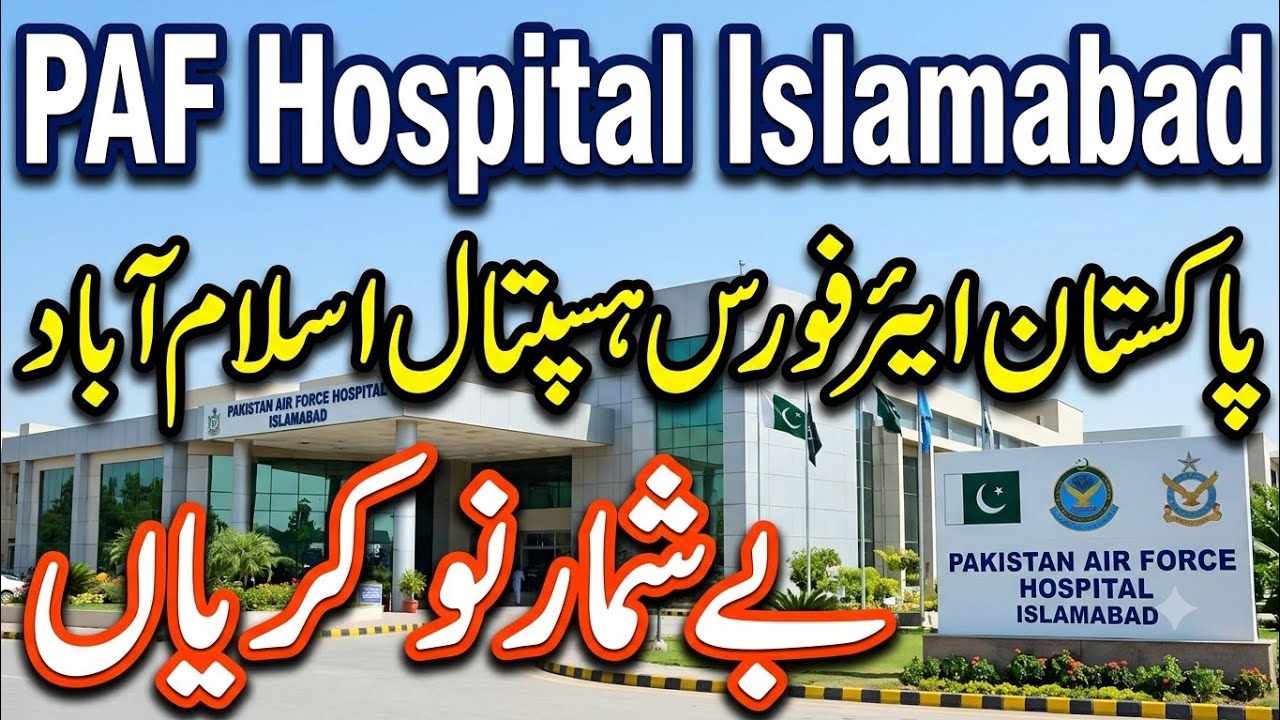 PAF Hospital Islamabad Jobs | Medical & Paramedical Jobs at PAF Hospital Islamabad | Full Details