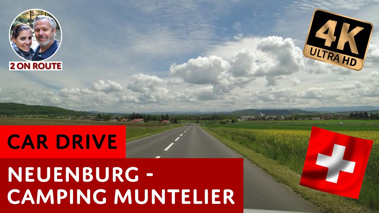 Mit dem Camper Van von Neuenburg zum Camping Muntelier in der Schweiz | Car Drive Switzerland [4K]