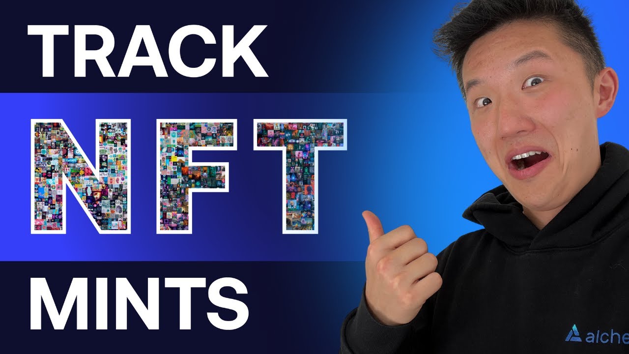 How to Code a Script to Track NFT Mint Events | Alchemy Subscriptions API