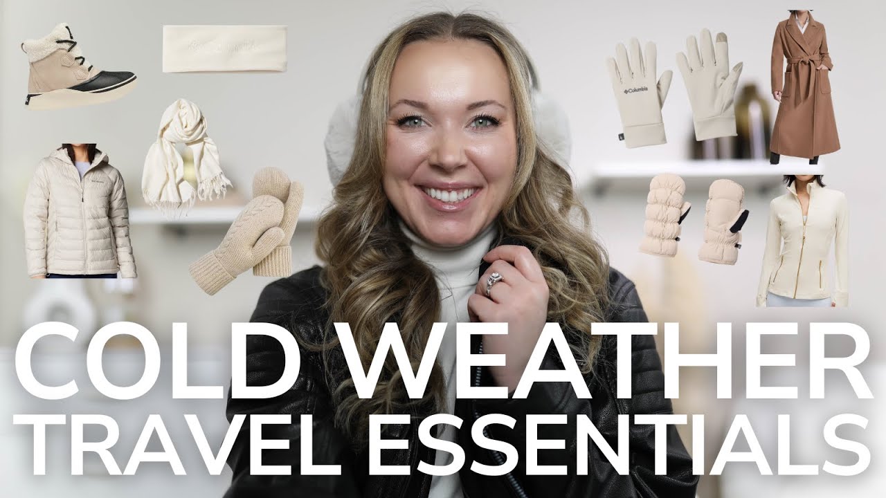 Travel Essentials For Cold Weather