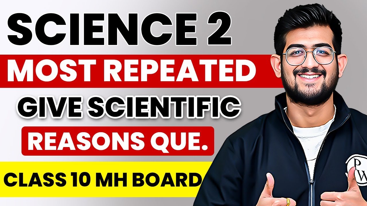🤯 Science 2 – Most Repeated GIVE SCIENTIFIC REASONS Questions | Class 10 MH Board 2026