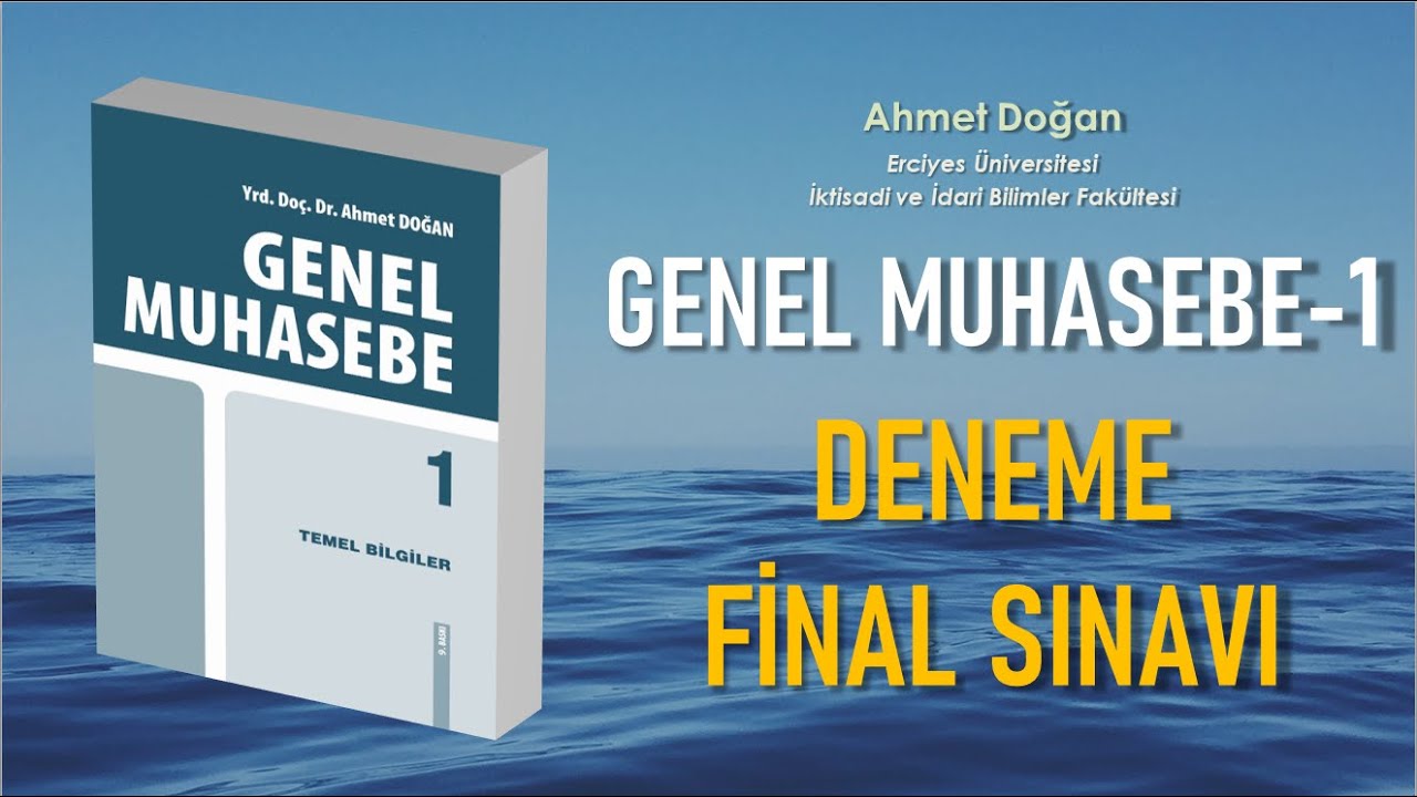 GENEL MUHASEBE -1 / Deneme Final Sınavı