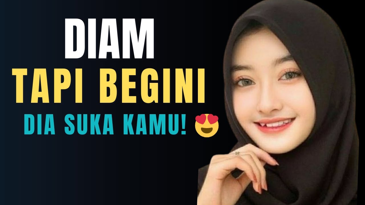 Kalau Dia Diam Tapi Begini‼️Itu Tanda Dia Suka Kamu!