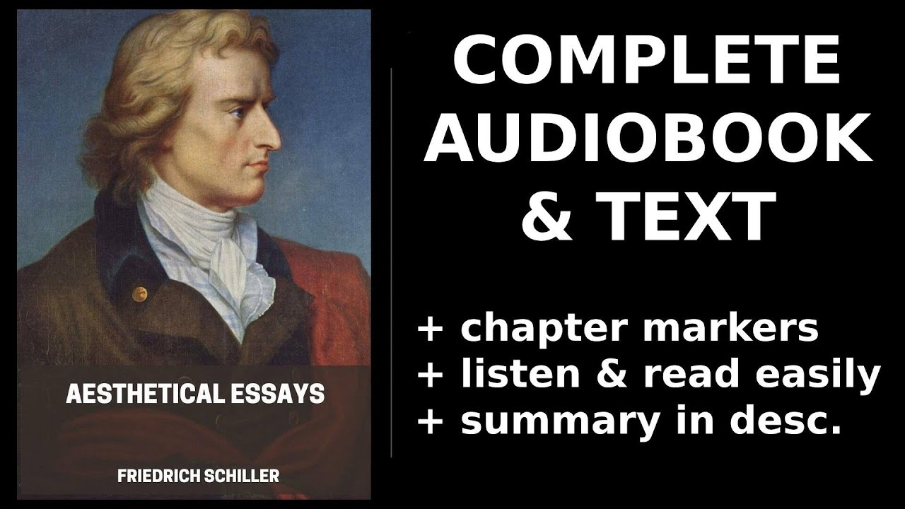 Aesthetical Essays (2/2) ✨ By Friedrich Schiller. FULL Audiobook