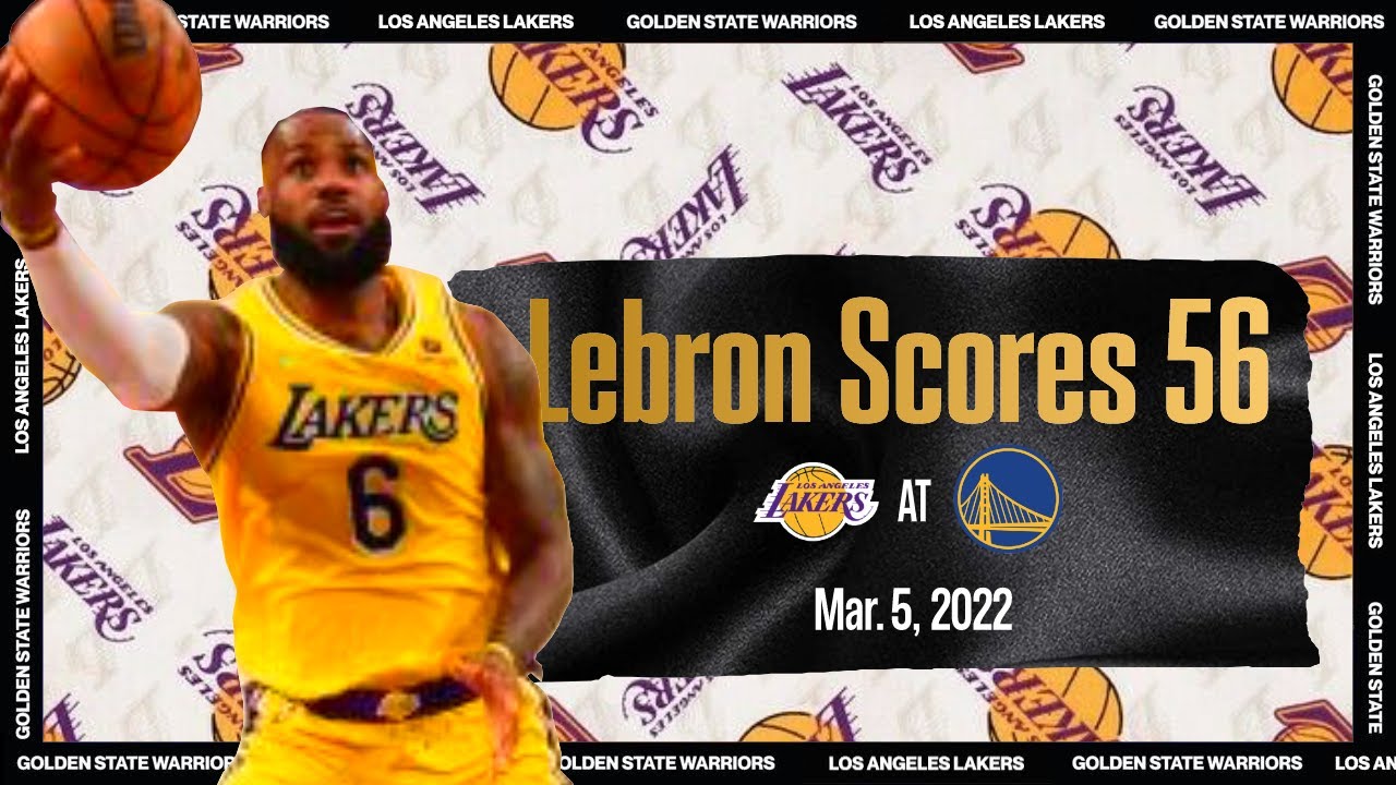 Los Angeles Lakers vs Golden State Warriors Full Game 720p @ 60FPS Lebron 56 Points!