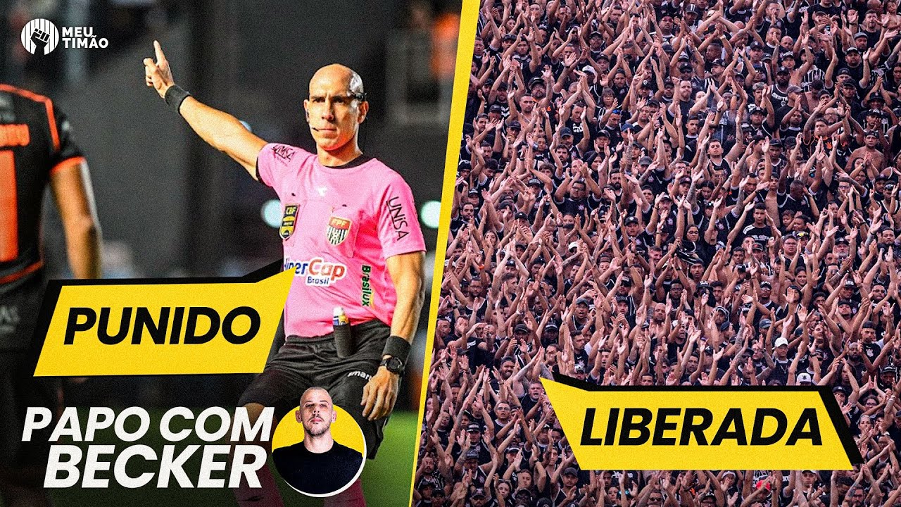 FPF PUNE ÁRBITRO QUE PREJUDICOU O CORINTHIANS | GAVIÕES DA FIEL LIBERADA PARA VOLTAR AOS ESTÁDIOS