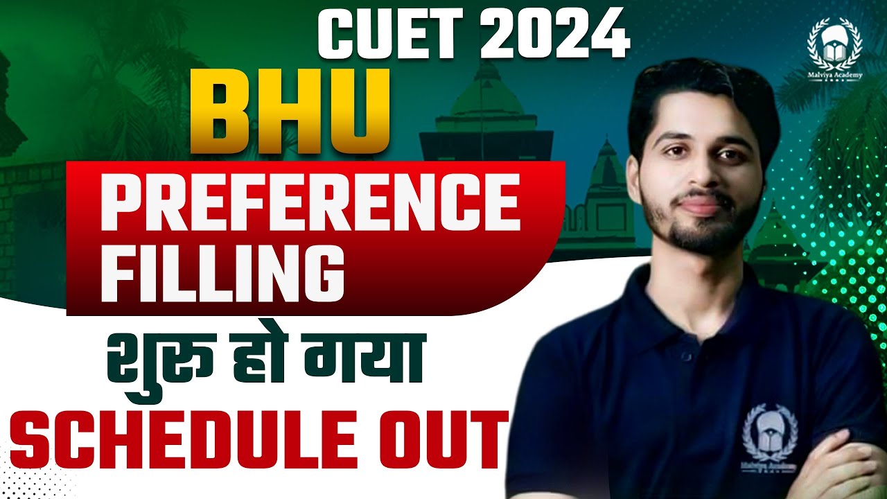 BHU 2024 Preference filling out : step by step process | BHU Admission schedule out | Vaibhav Sir