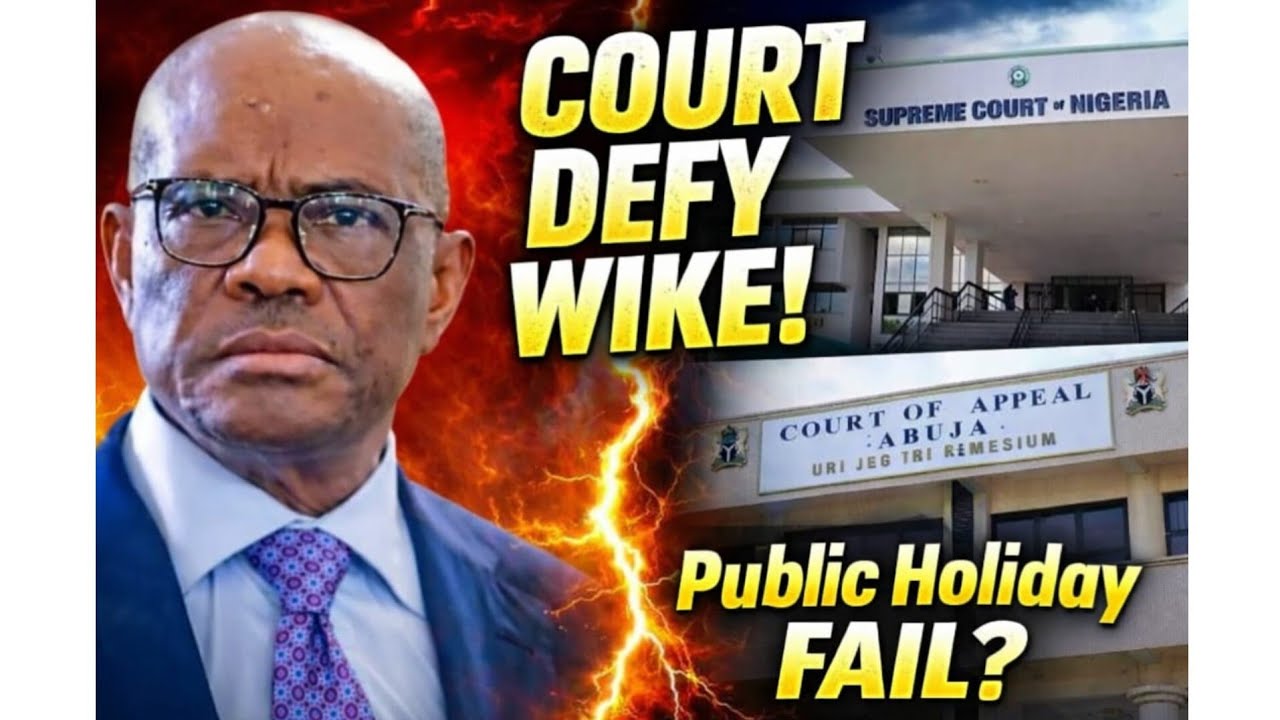 FCT POLLS: COURT NO GREE SHUTDOWN, WIKE PUBLIC HOLIDAY NO STOP SUPREME COURT!
