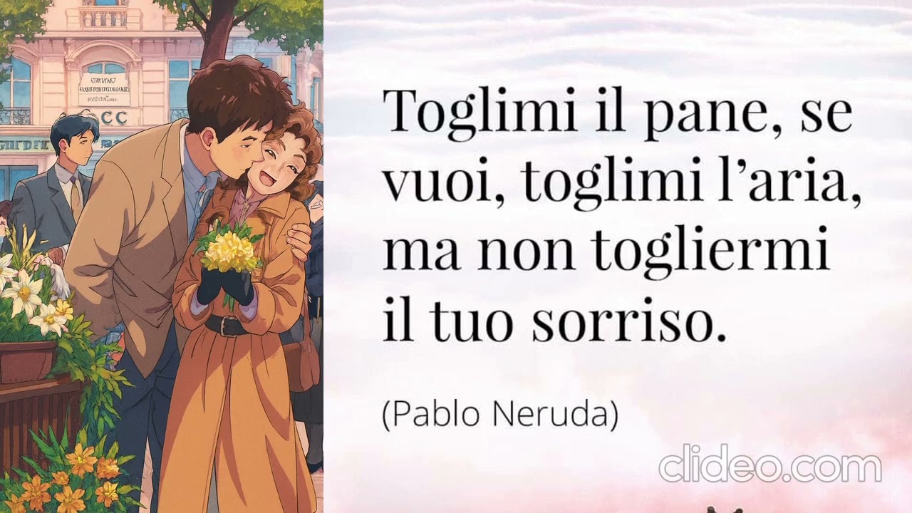 Poesie in Musica: Pablo Neruda - Il Tuo Sorriso