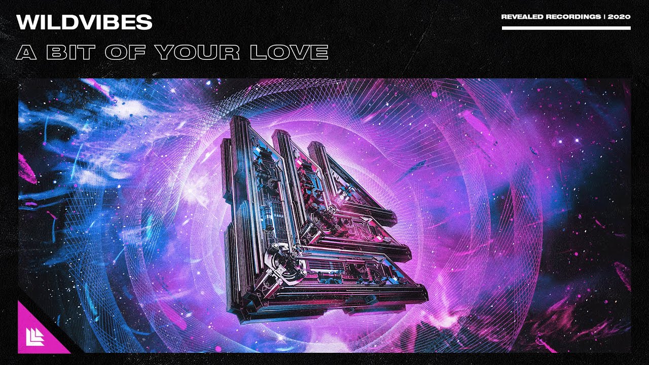 WildVibes - A Bit Of Your Love