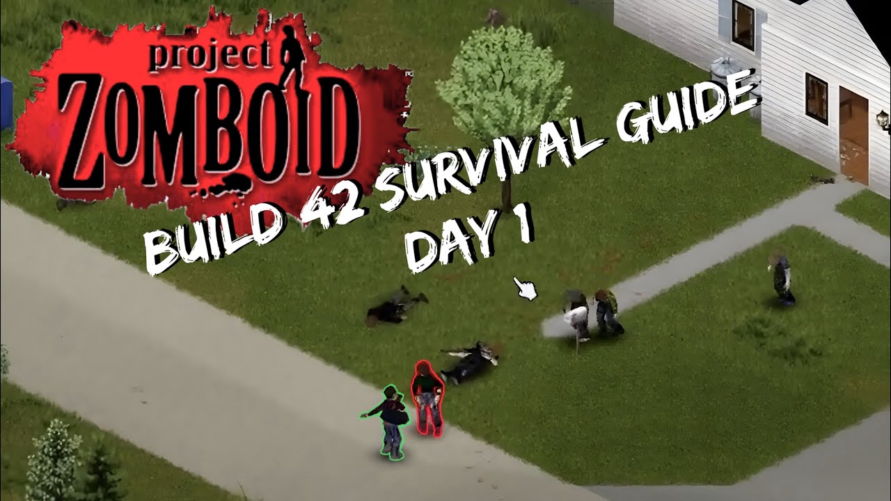Project Zomboid Build 42 Survival Guide Day 1