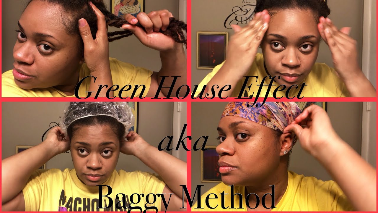 Greenhouse Effect for Hair Growth | Baggy Method