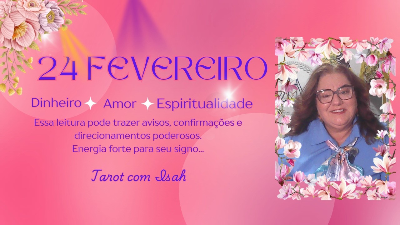 24 FEVEVEREIRO - SEU SIGNO RECEBEU ESSE AVISO HOJE 🔮não ignore essa leitura!