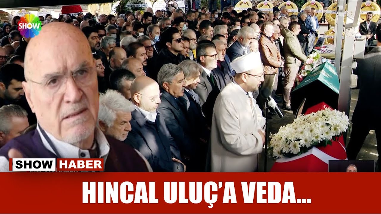 Hıncal Uluç'a veda...