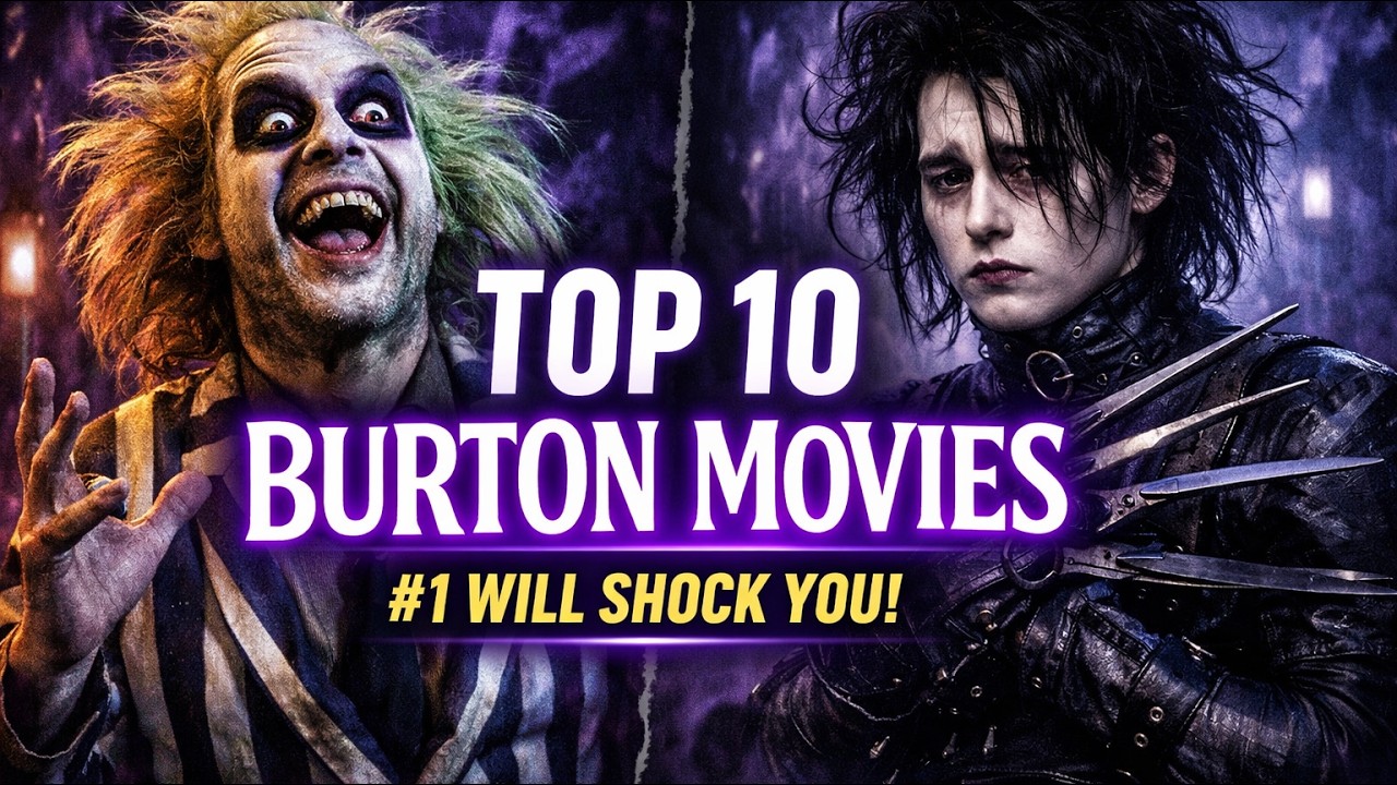 10 Best Tim Burton Films That Define His Gothic Genius