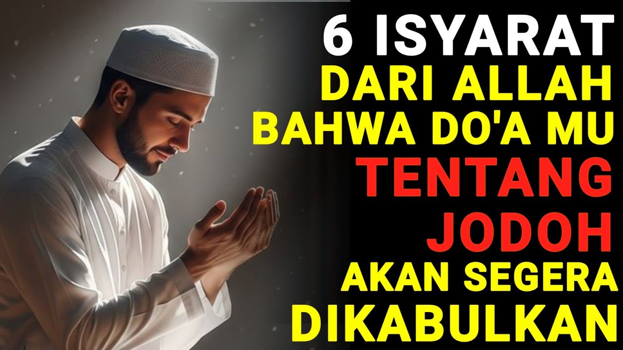 Cek dirimu! Inilah 6 Isyarat Dari Allah Bahwa DO'A Tentang Jodoh Akhirnya Akan Segera Di Ijabah