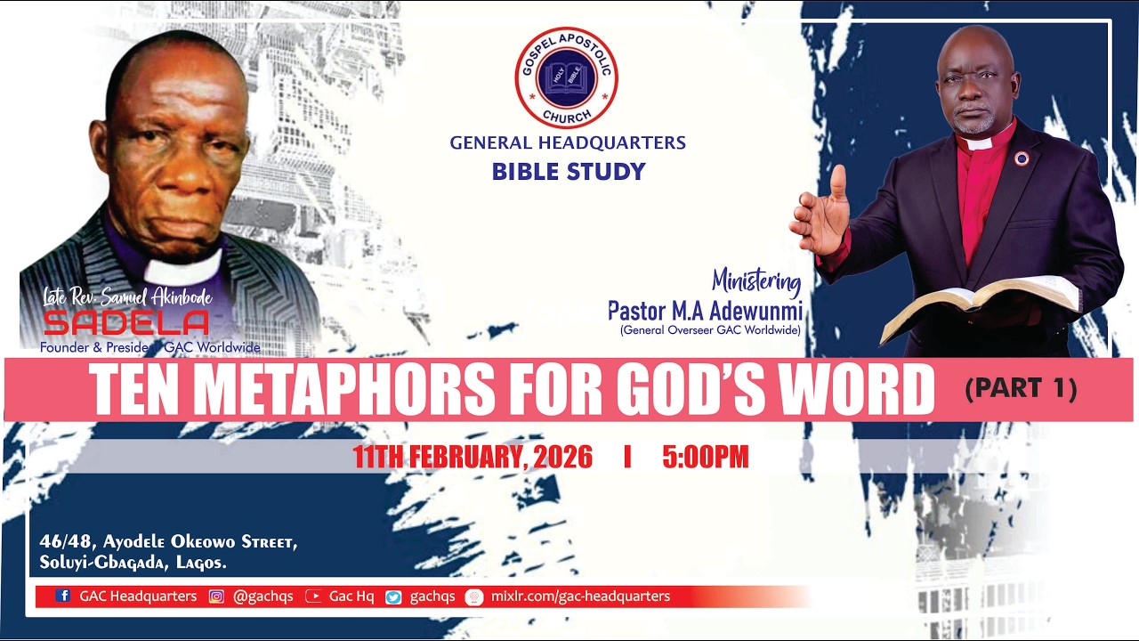 WEDNESDAY BIBLE STUDY | TOPIC: TEN METAPHORS FOR GOD'S WORD (PART 1) | 11TH FEBRUARY, 2026