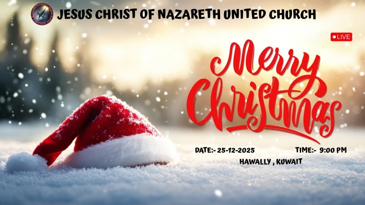 JCNUC CHURCH 25-12-2025 II CHRISTMAS CELEBRATIONS  II PS.B.JAYA RAJU GAARU II HAWALLY II KUWAIT