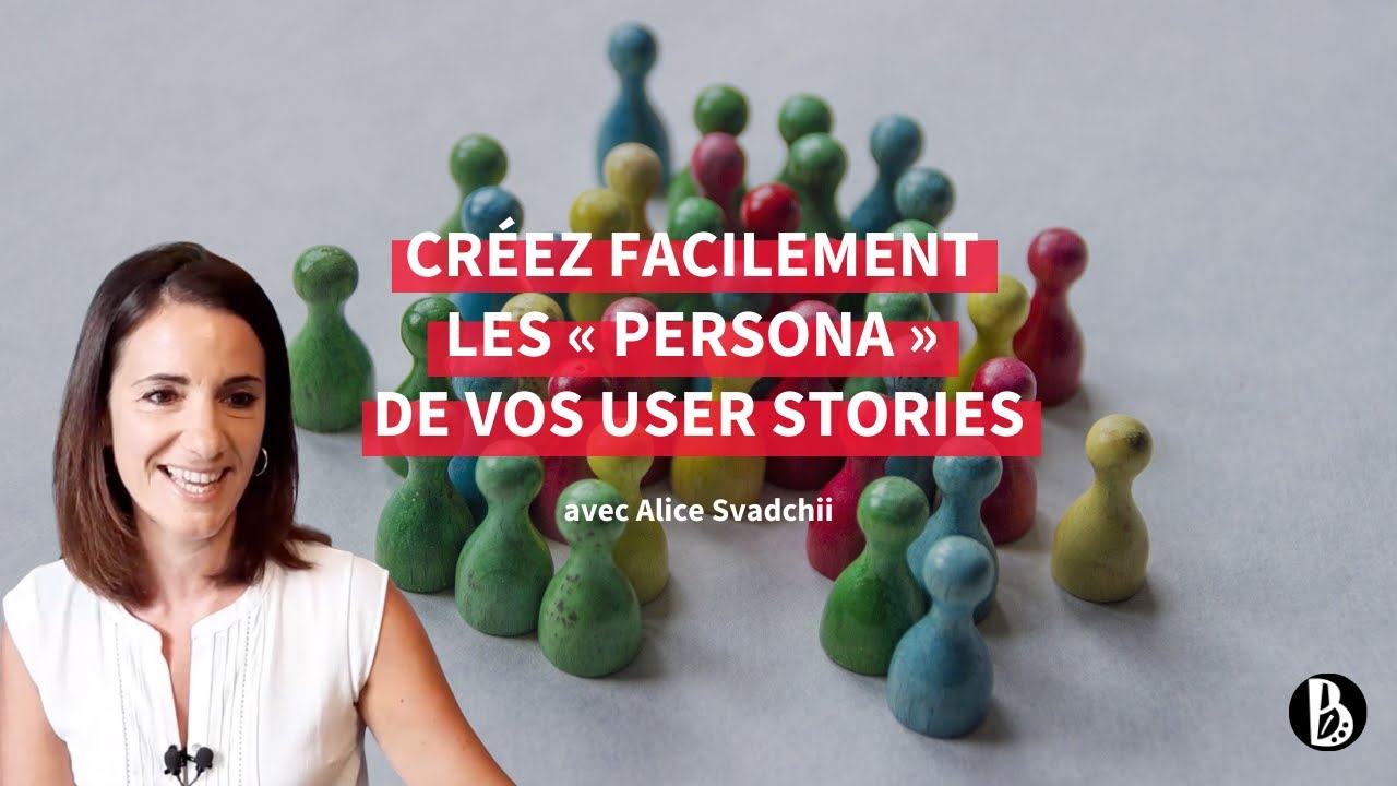 Créez facilement les « Persona » de vos User Stories