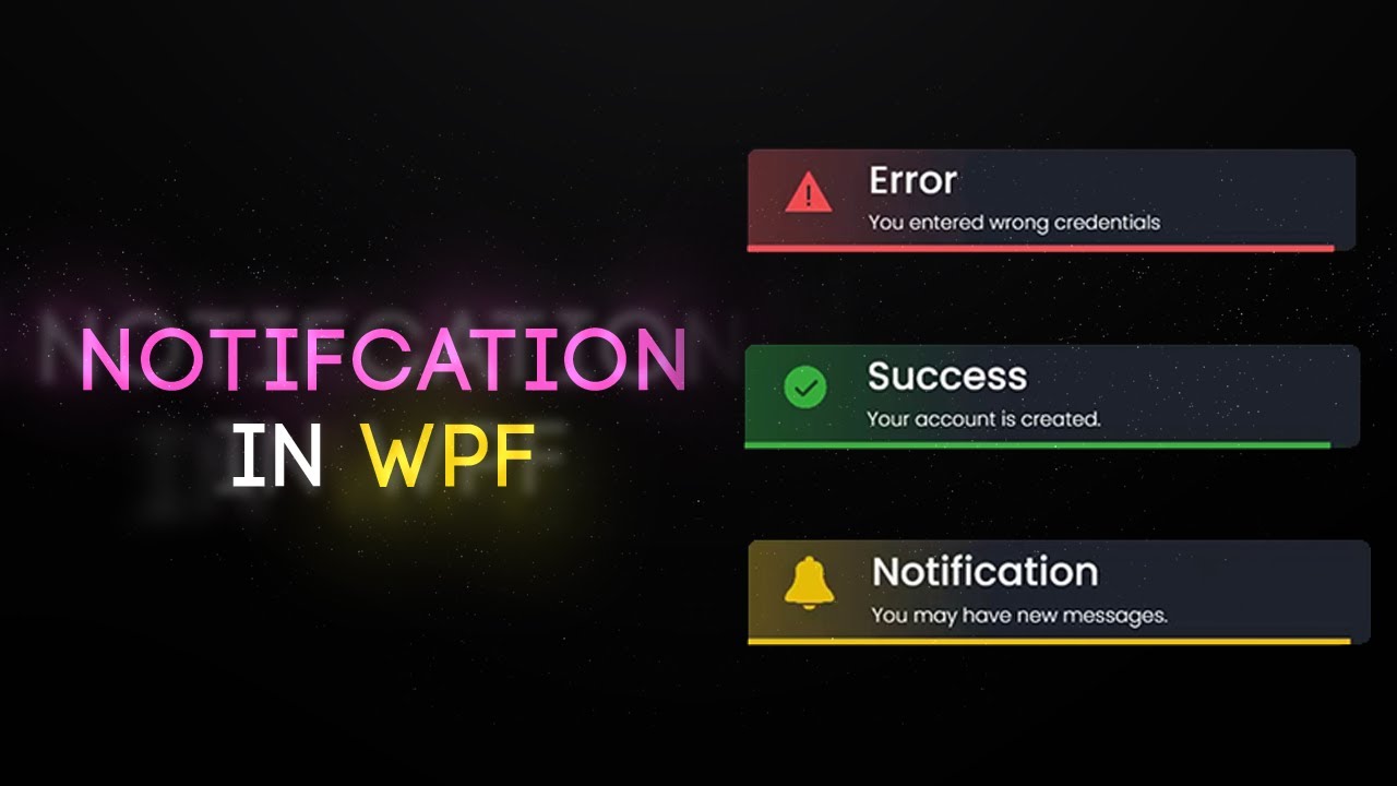 Custom Notification in WPF || With Source Code