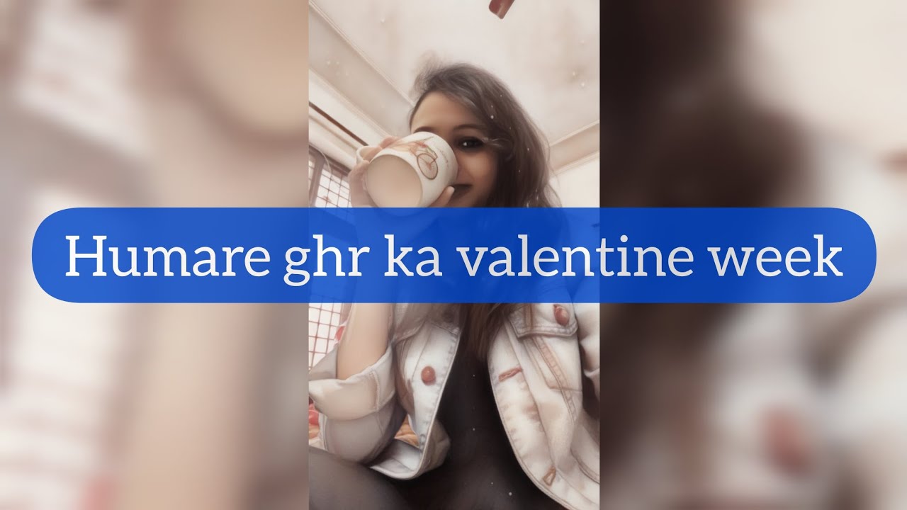 Humara valentine week special